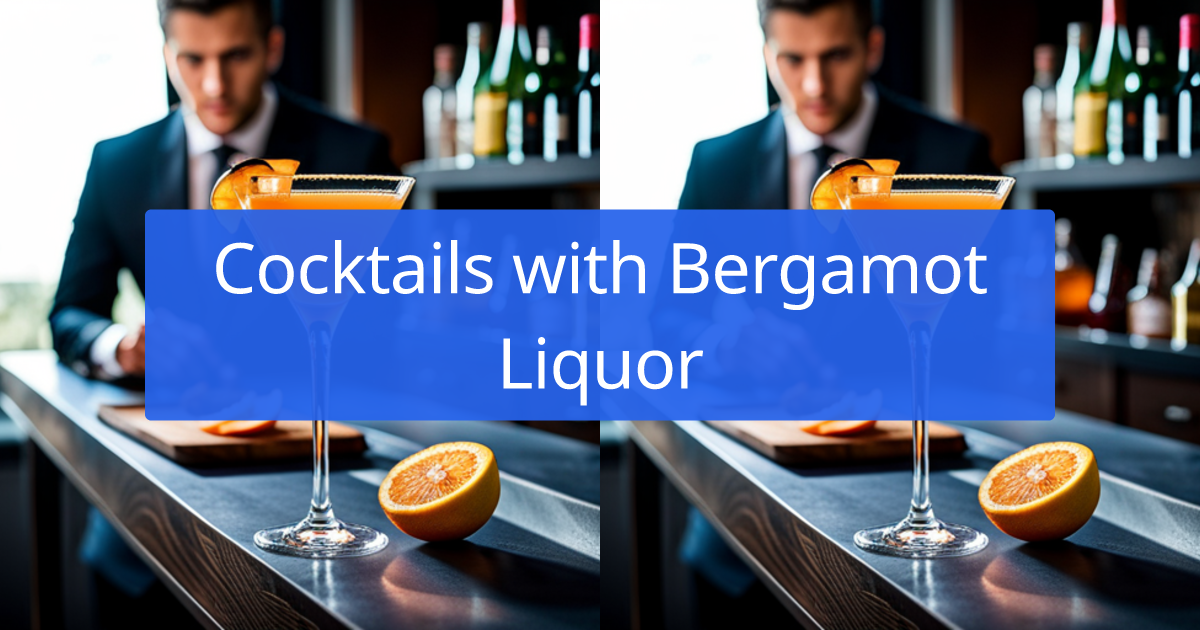 Cocktail Recipes with Bergamot Liquor created by AI