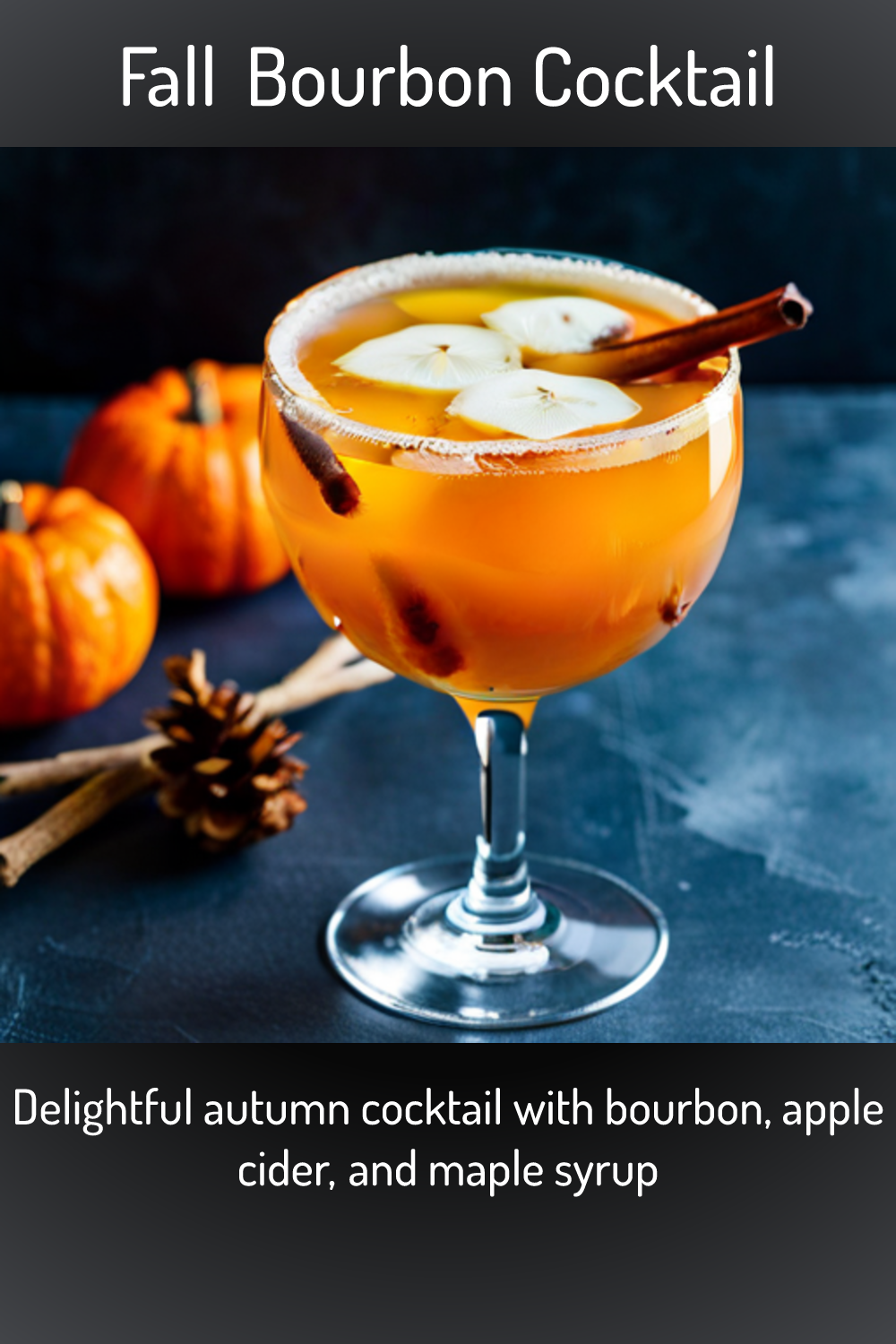 Fall Bourbon Cocktail Delightful Autumn Cocktail With Bourbon Apple Cider And Maple Syrup 6551