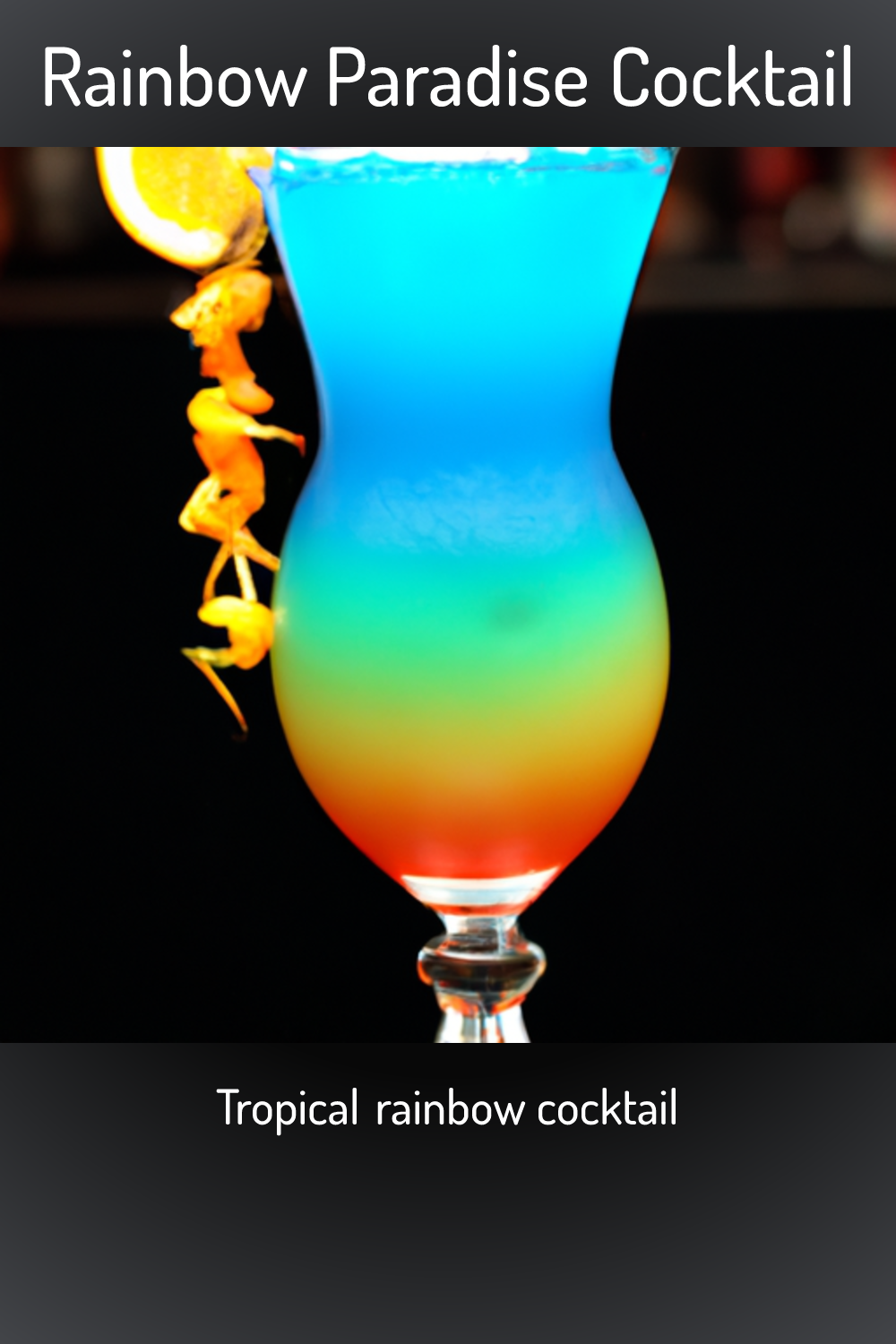 Rainbow Paradise Cocktail